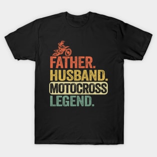 Father Husband Motocross Legend Funny Motocross T-Shirt